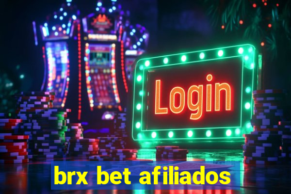 brx bet afiliados